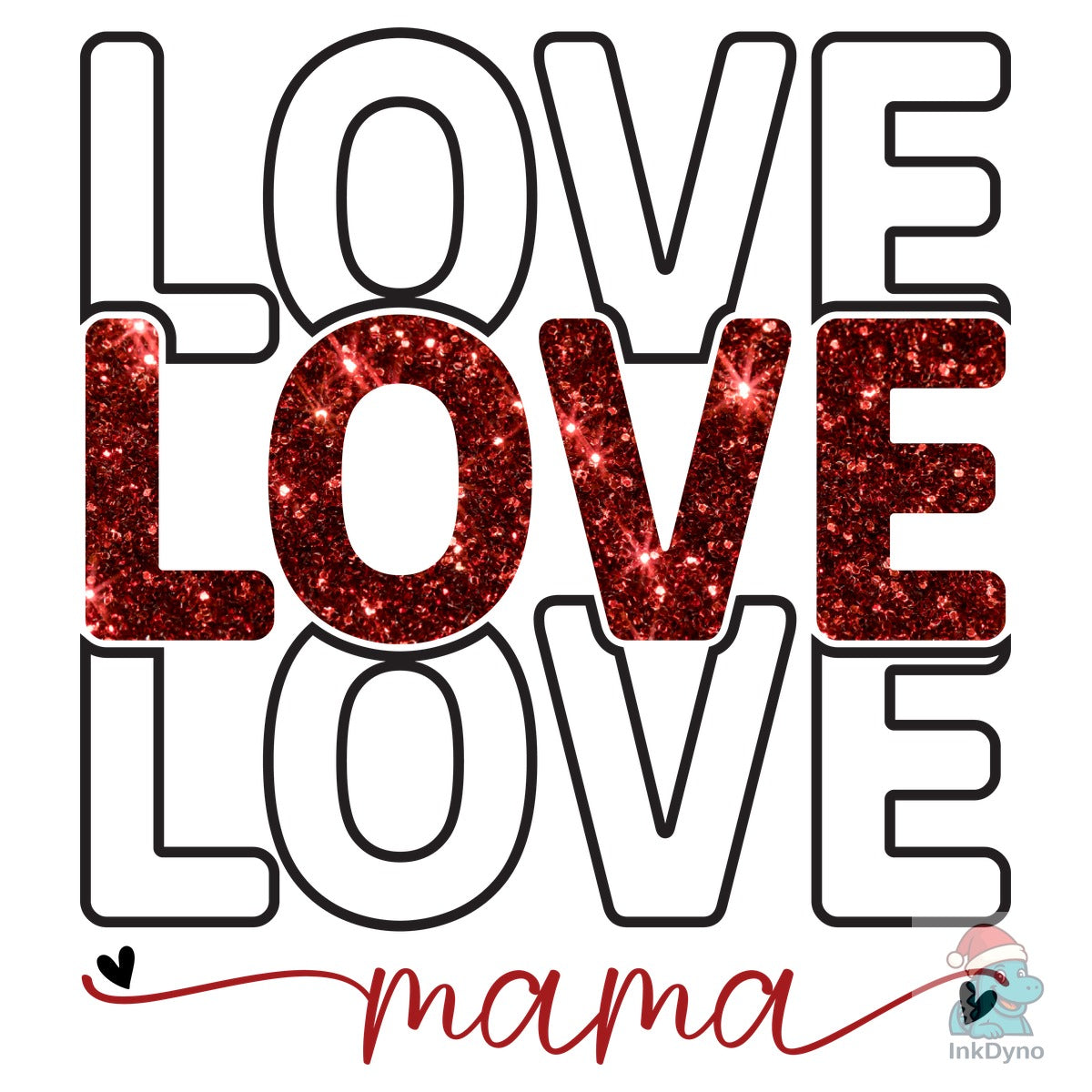 Valentine Love Mama T-shirt Design