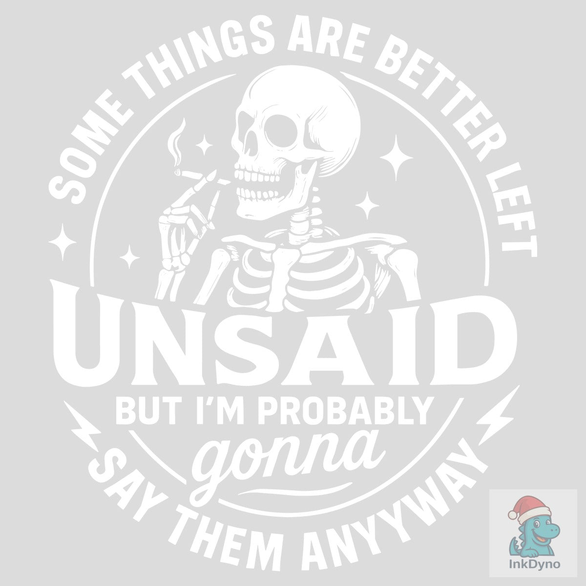 Some Things Are Better Left Unsaid
