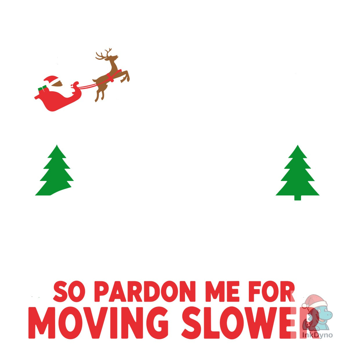 Run over by Reindeer Funny T-shirt
