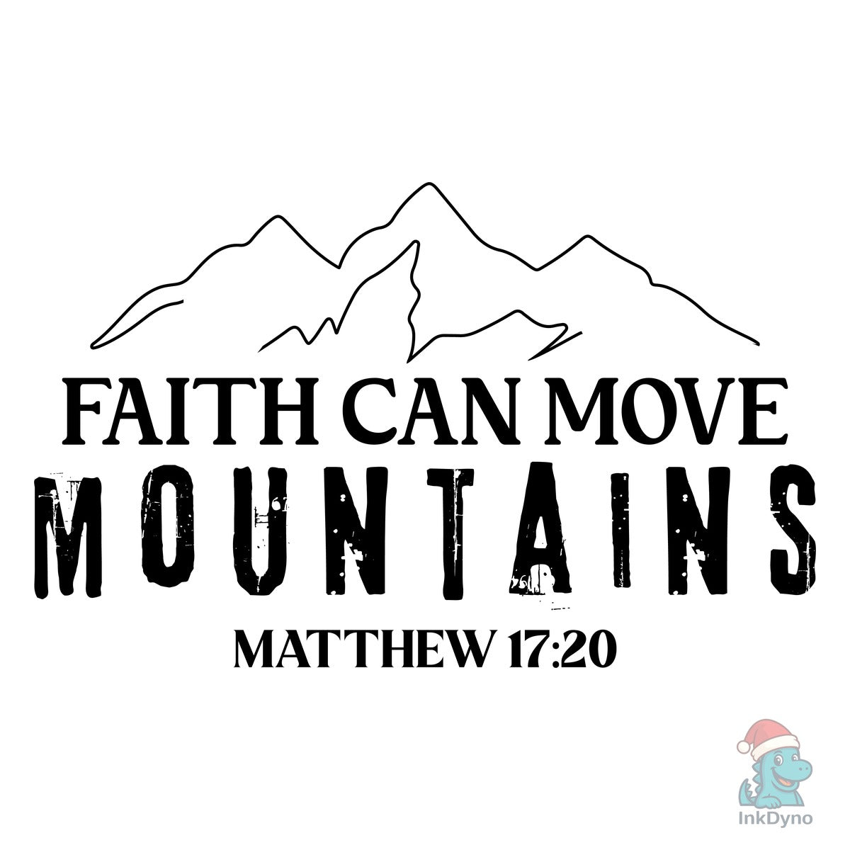 Faith Faith Can Move Mountains