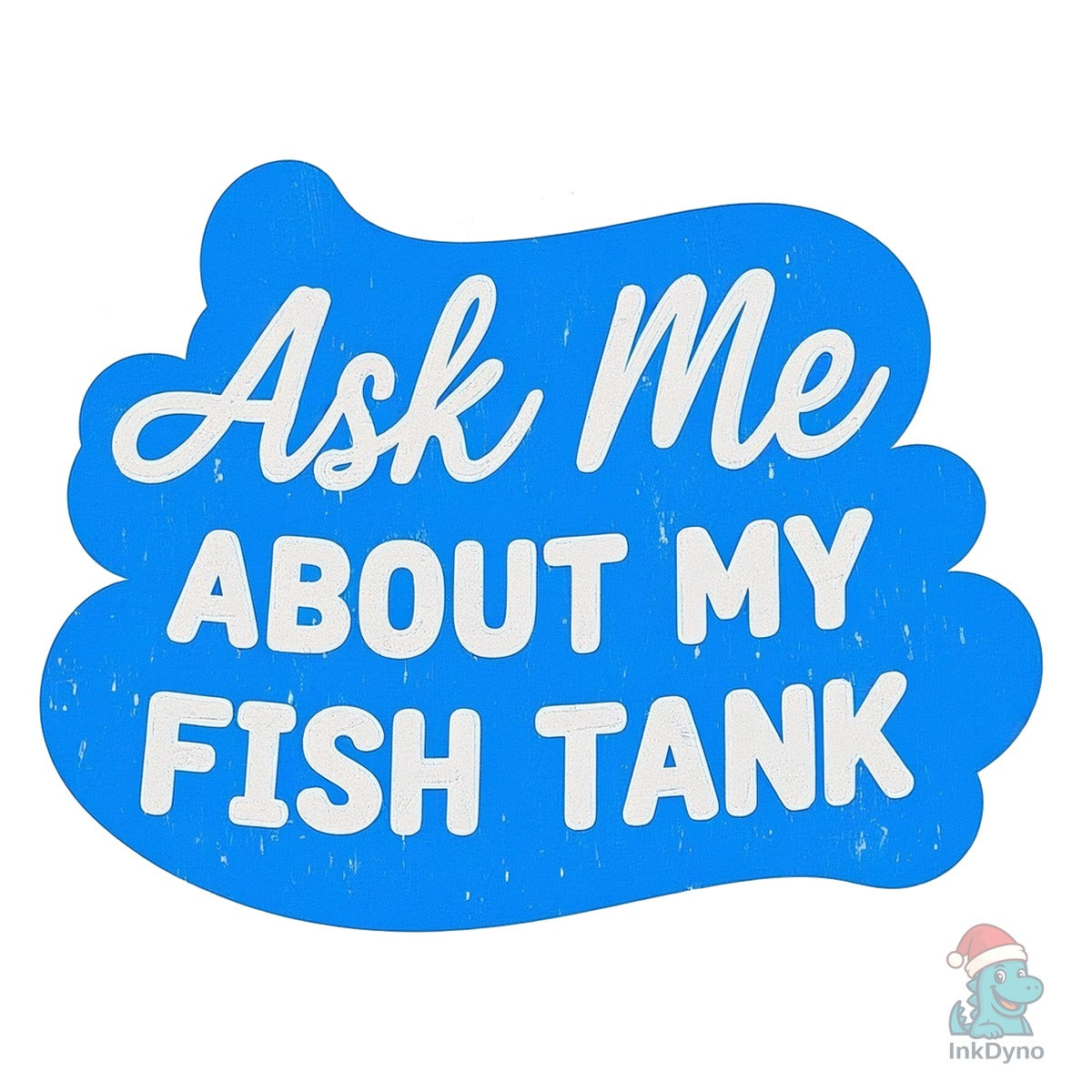 My Fish Tank T-Shirt Design