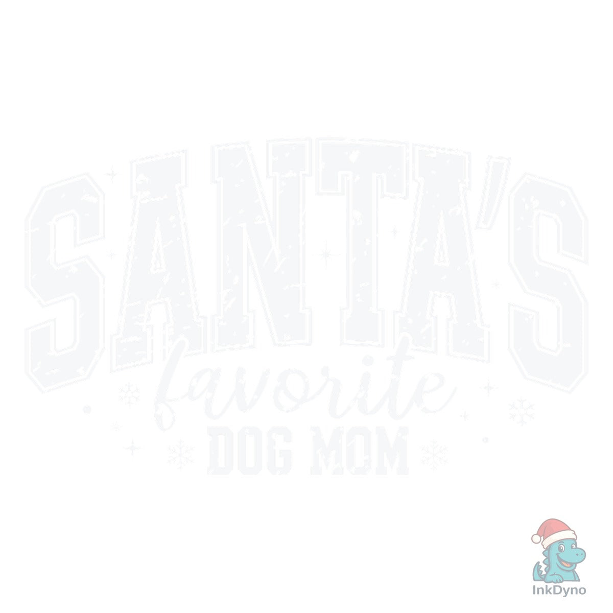 Santa's Favorite Dog Mom Christmas