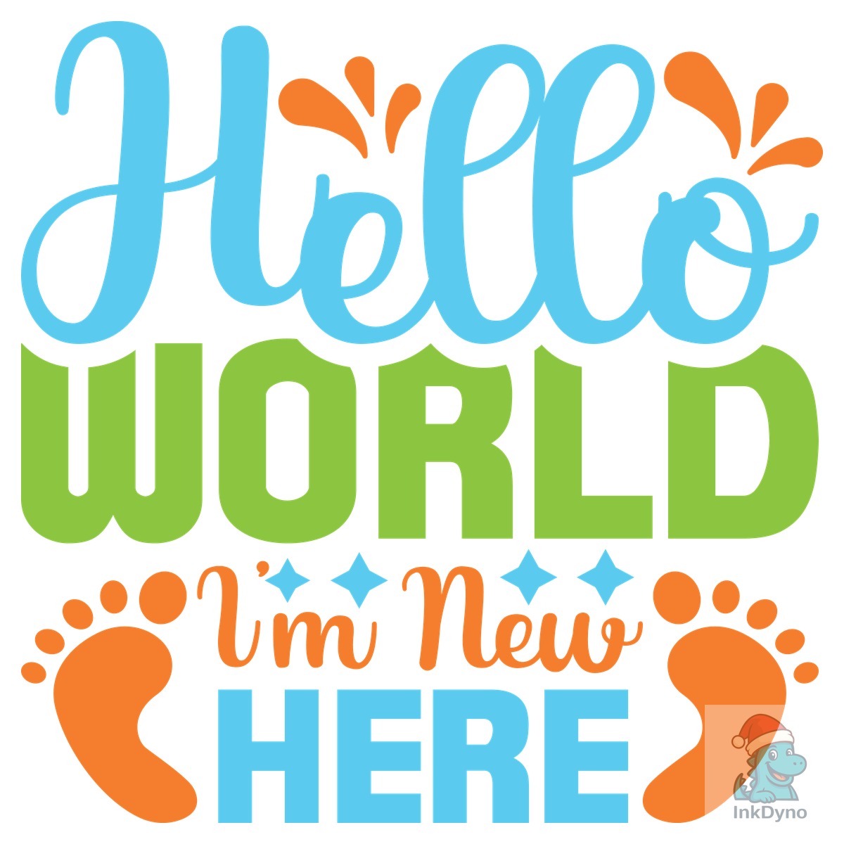 Hello World I'm New Here Cut File