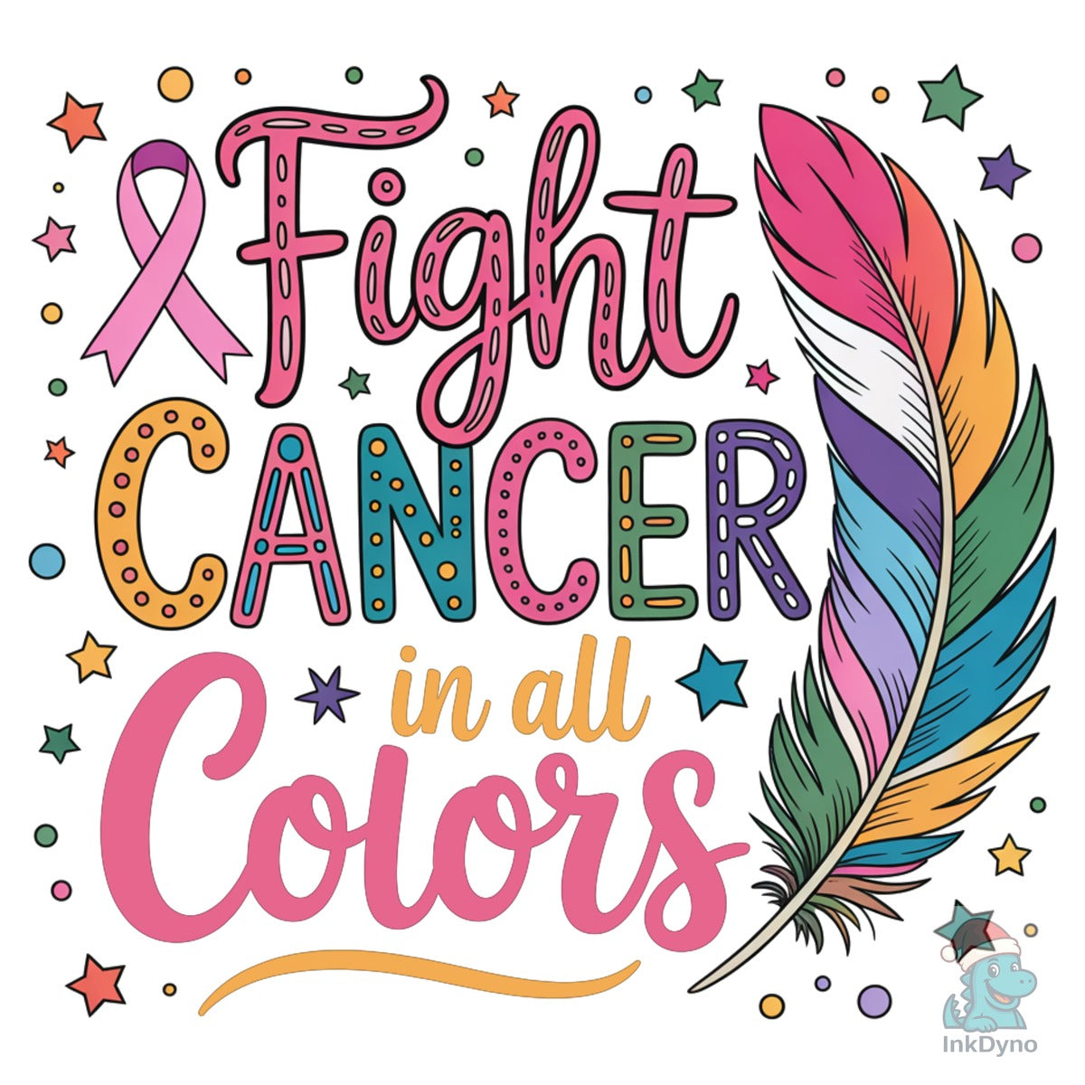 Fight Cancer in All Colors Sublimation