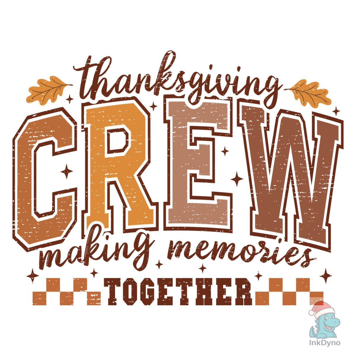 Thanksgiving Crew Making Memories