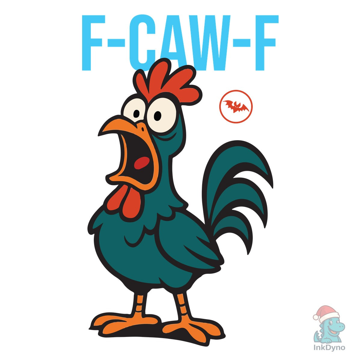 F-Caw-F Shirt Funny Sassy Raven Rooster
