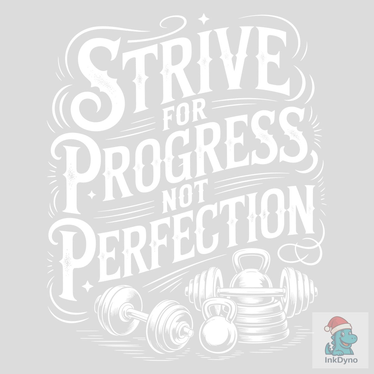 Strive for Progress Not Perfection