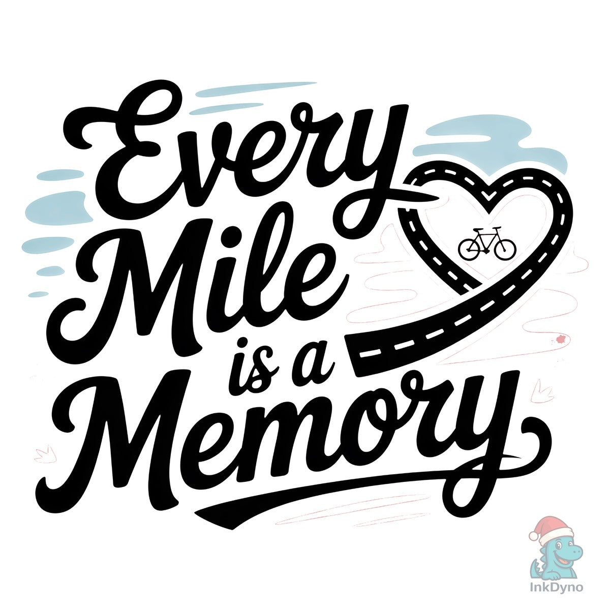 Every Mile is a Memory Cycling Shirt