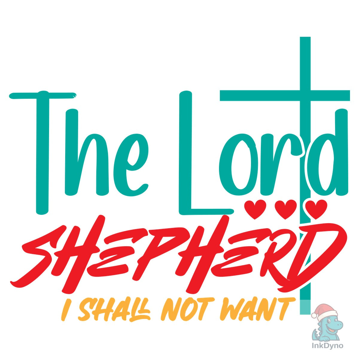 The Lord is My Shepherd.I Shall Not Want
