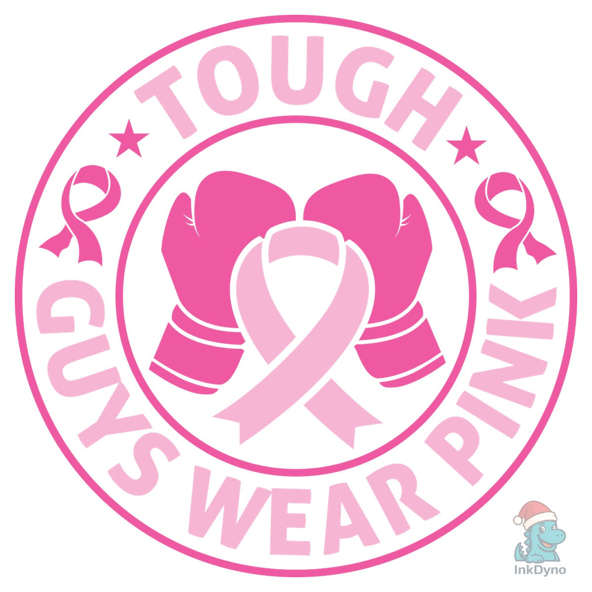 Tough Guys Wear Pink Cut File Design