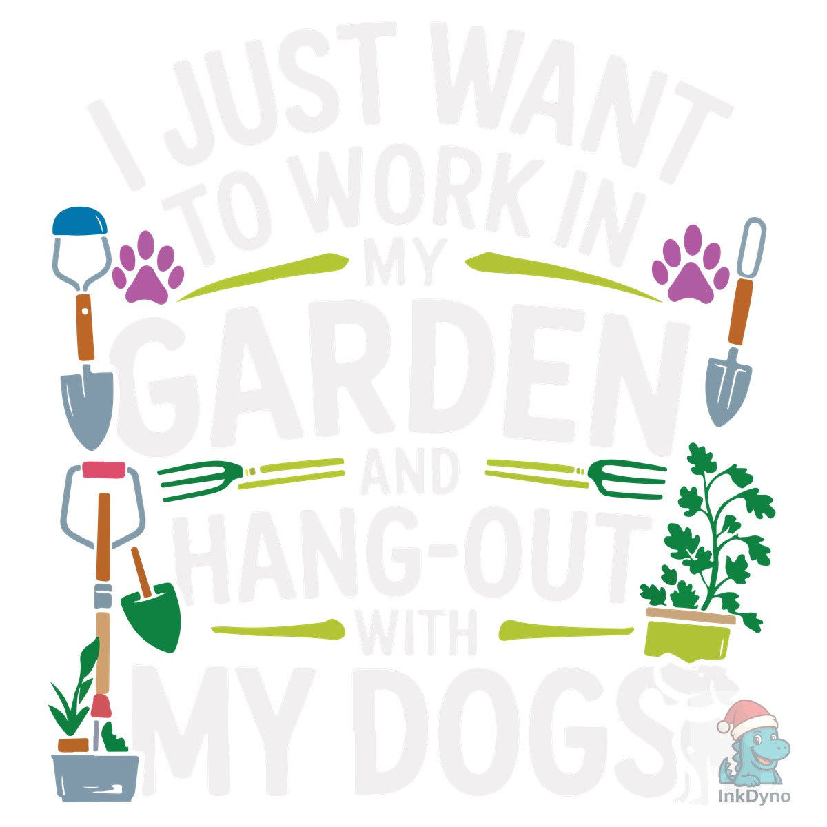 I Just Want to Work in My Garden and Han
