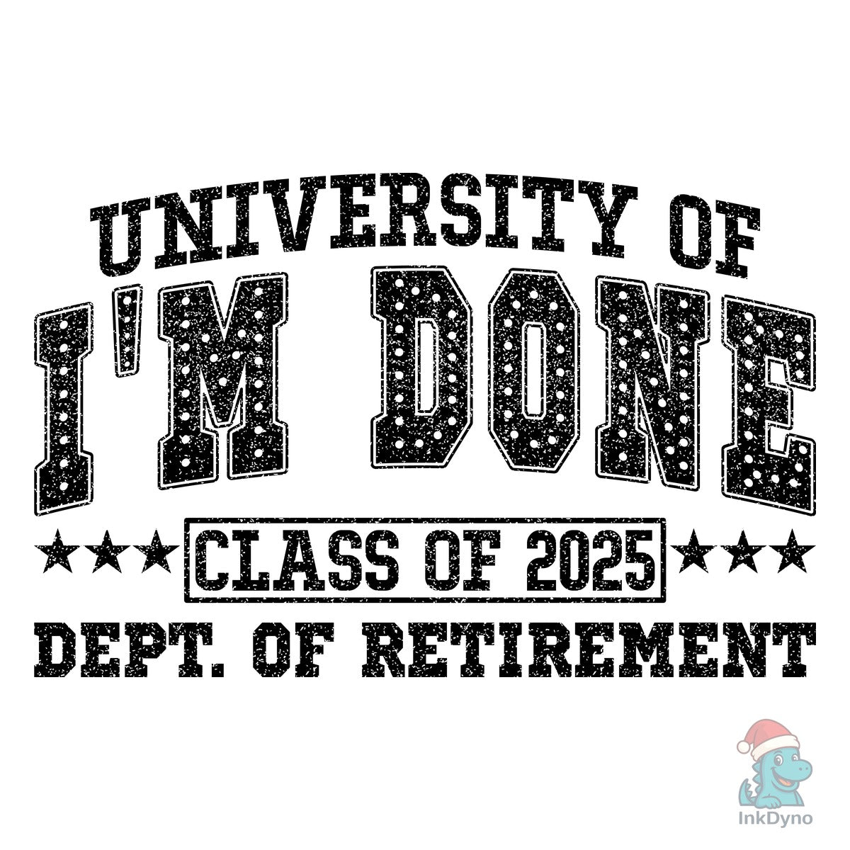 Fun University of I'm Done Class of 2025