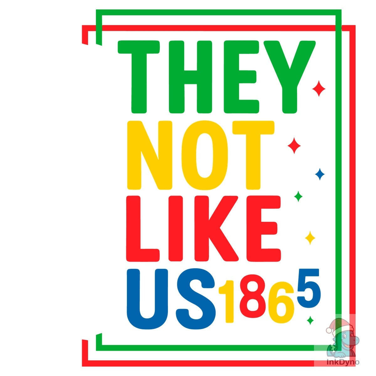 Funny Juneteenth 1865 They Don't Like Us
