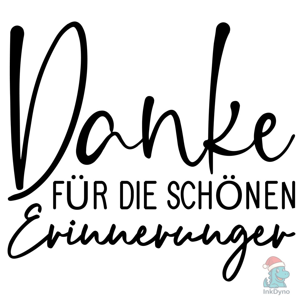 Danke Für Die Schönen Erinnerunger