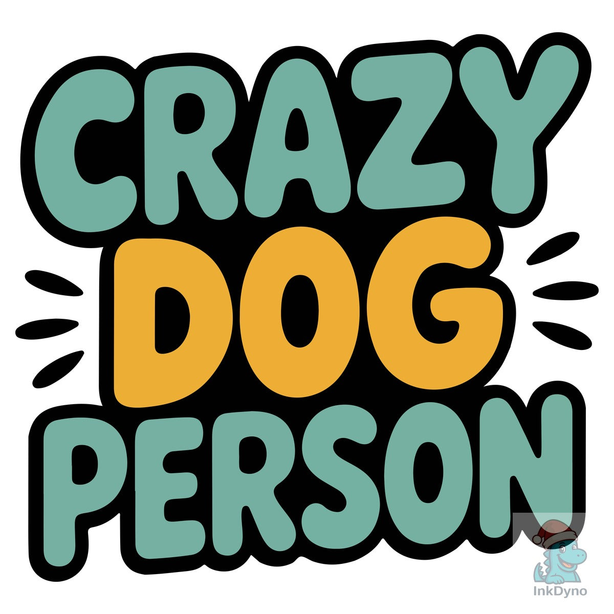 Crazy Dog Person Typography T-shirt