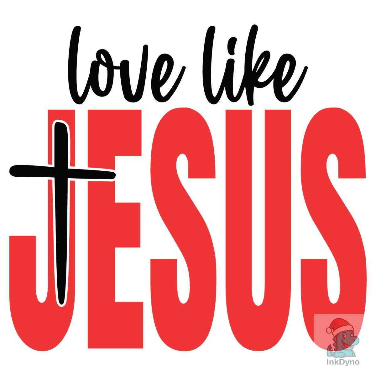 Love Like Jesus Religious