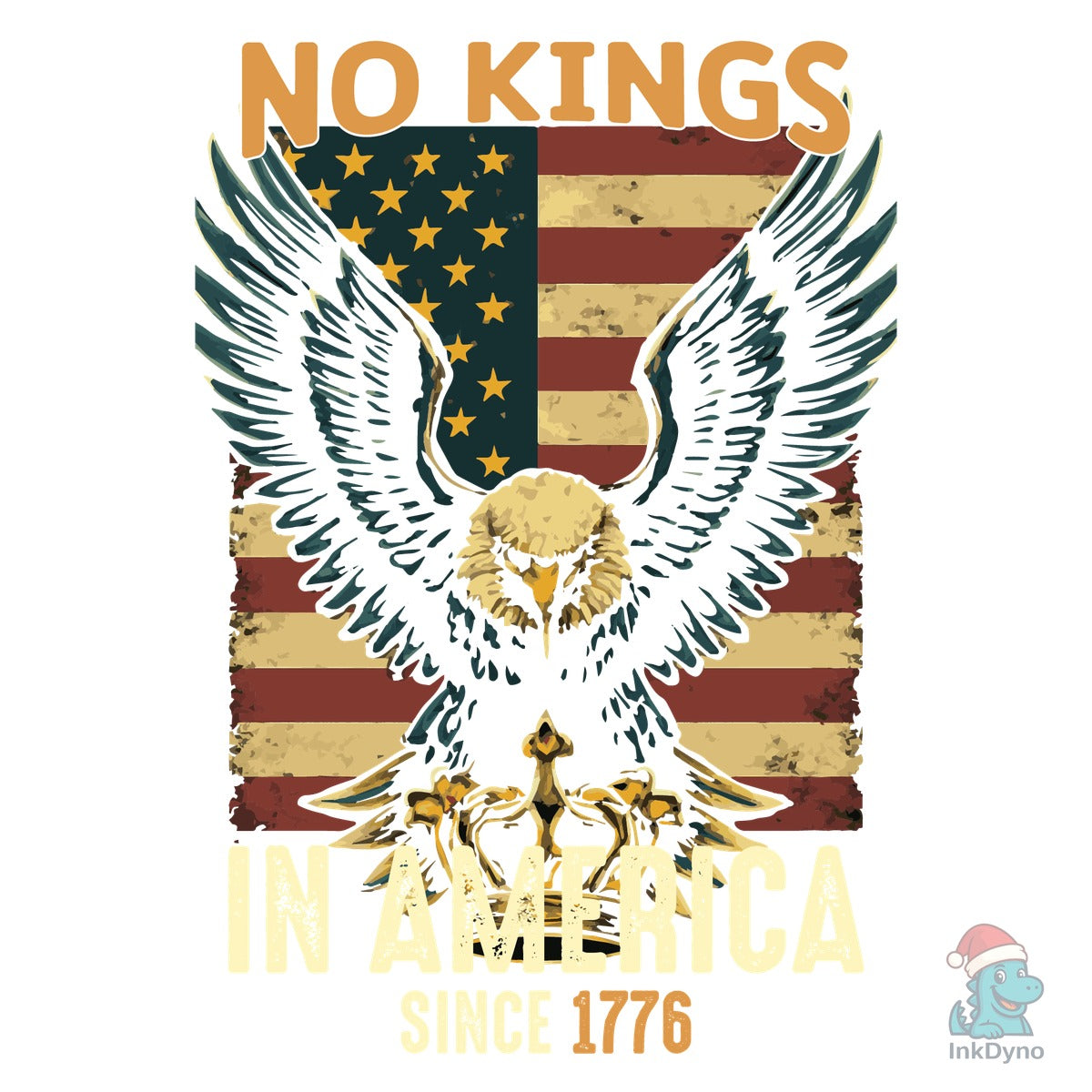 No Kings in America Since 1776 4th July