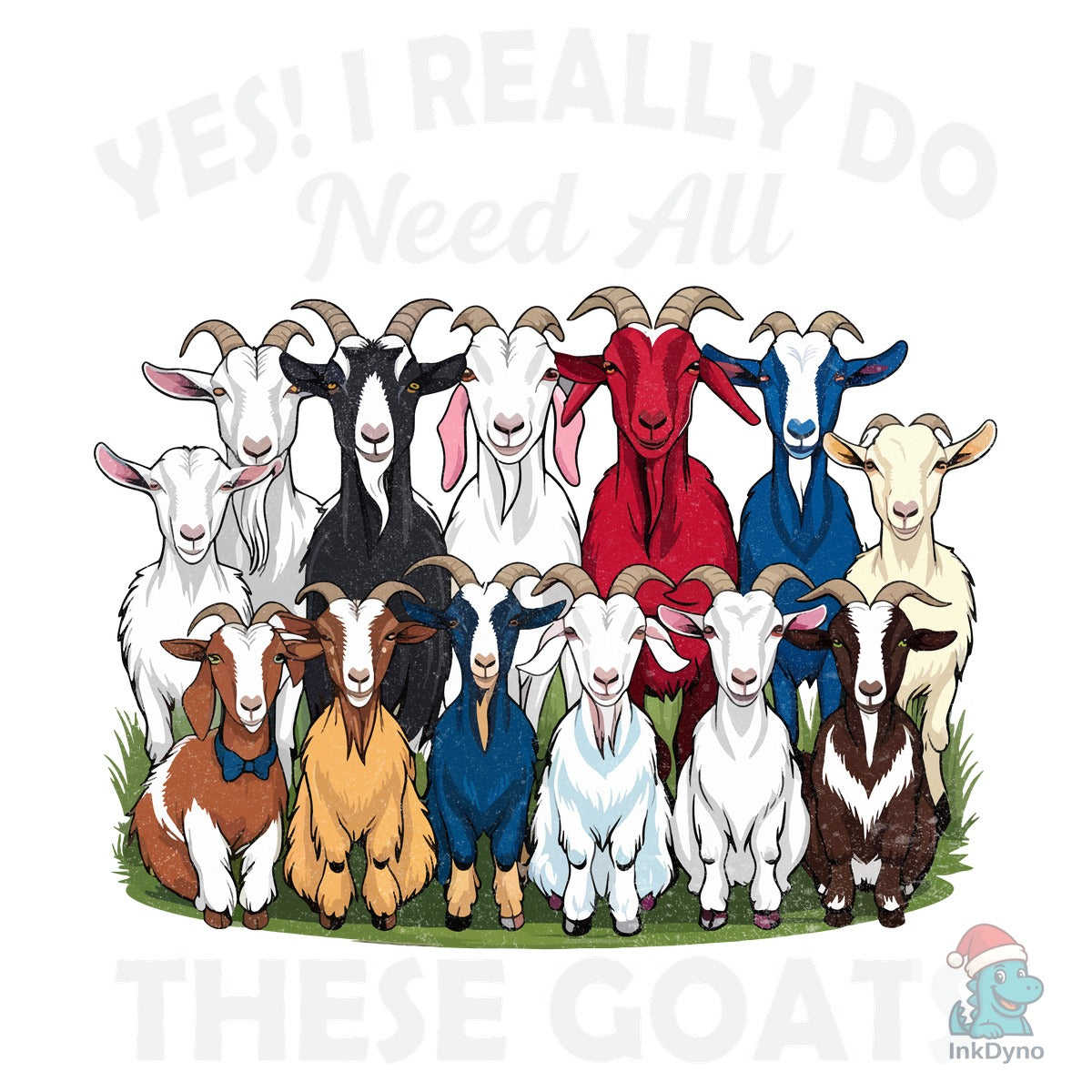 Yes! I Really Do Need All These T-Shirt