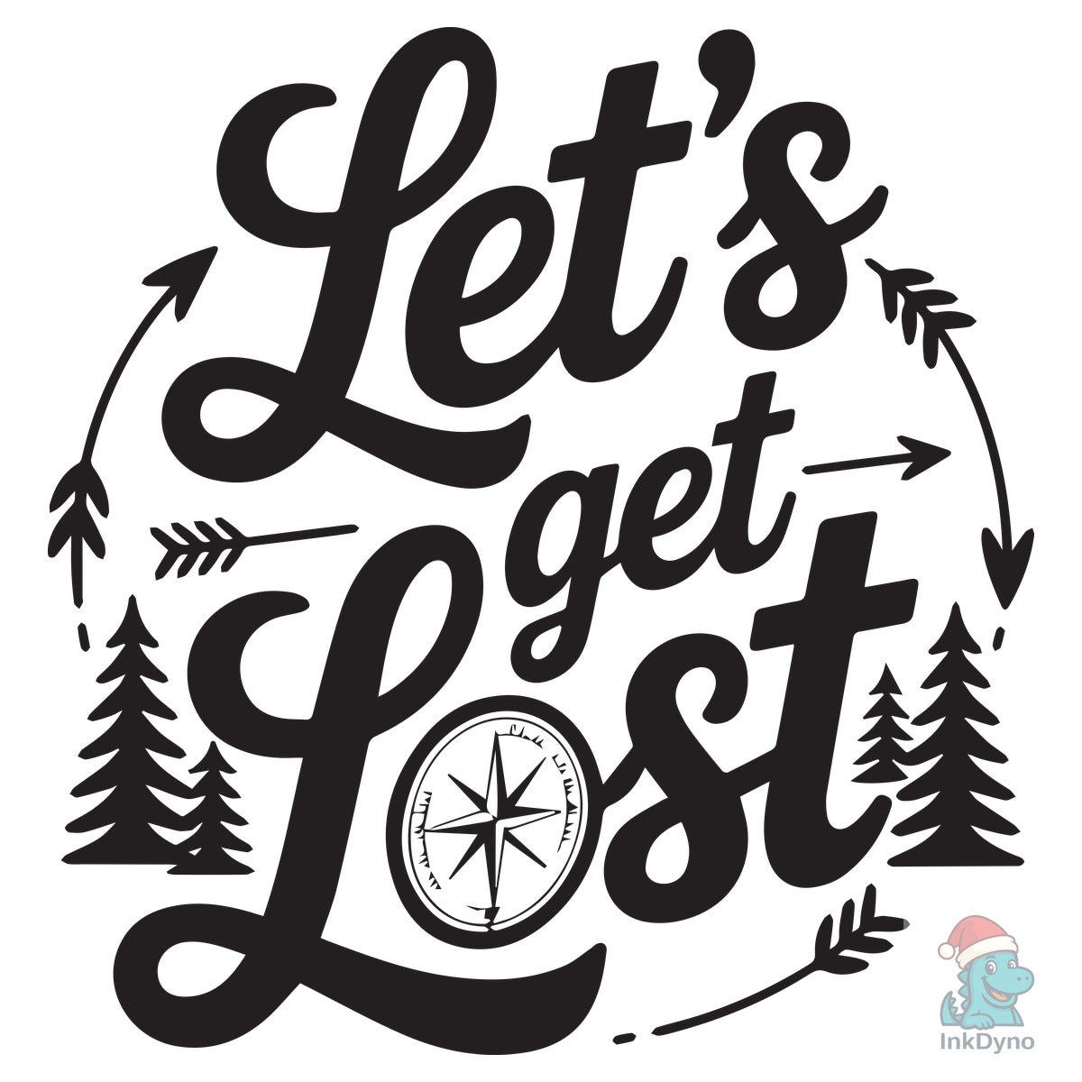 Lets Get Lost Hiking T-shirt Design