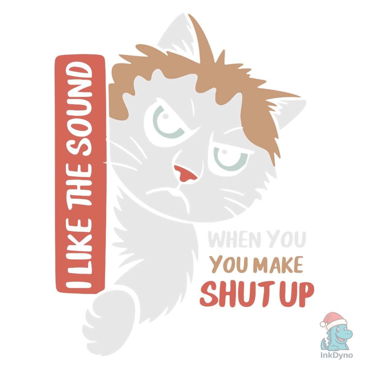 I Like the Sound You Make when You