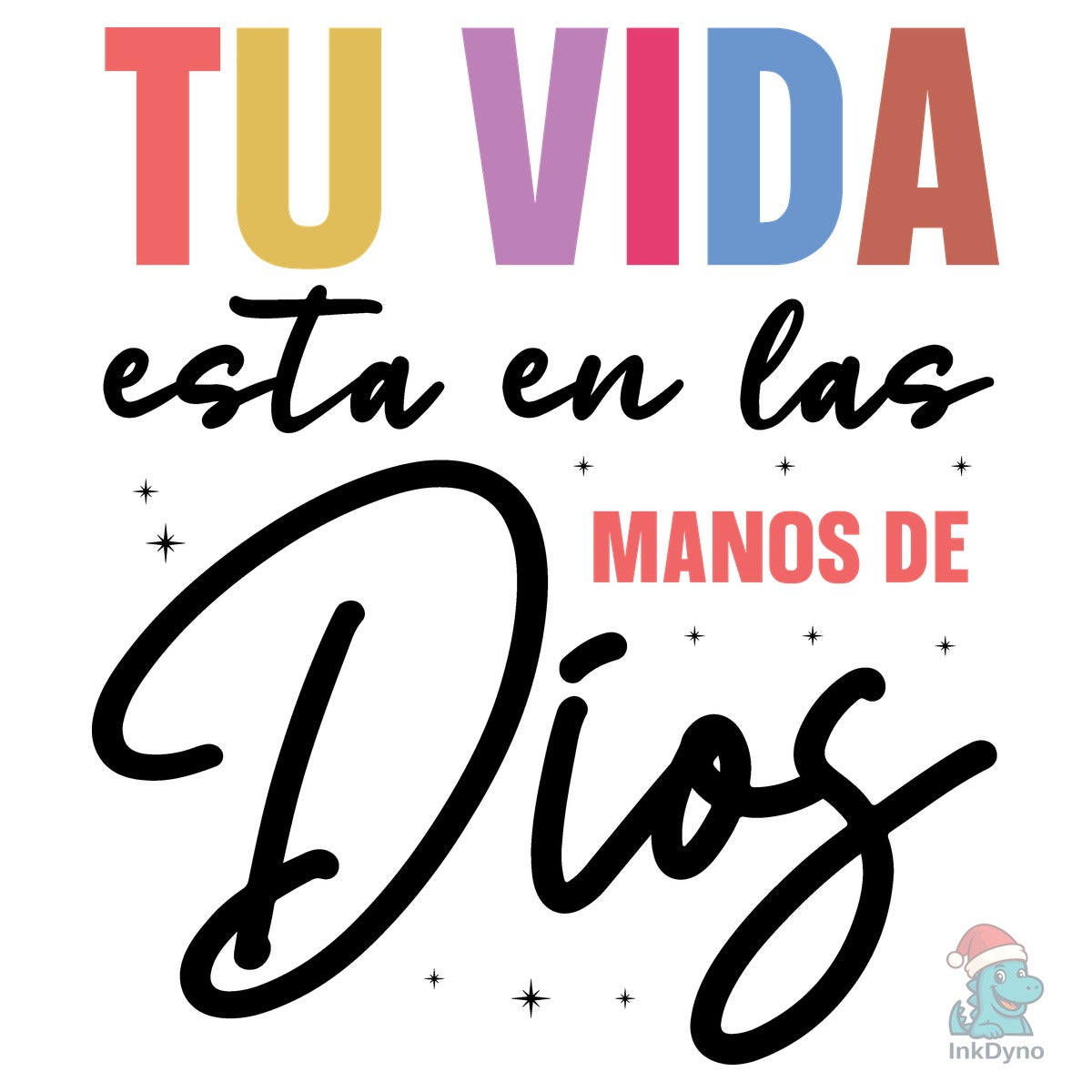 Tu Vida Esta En Las Manos De Dios