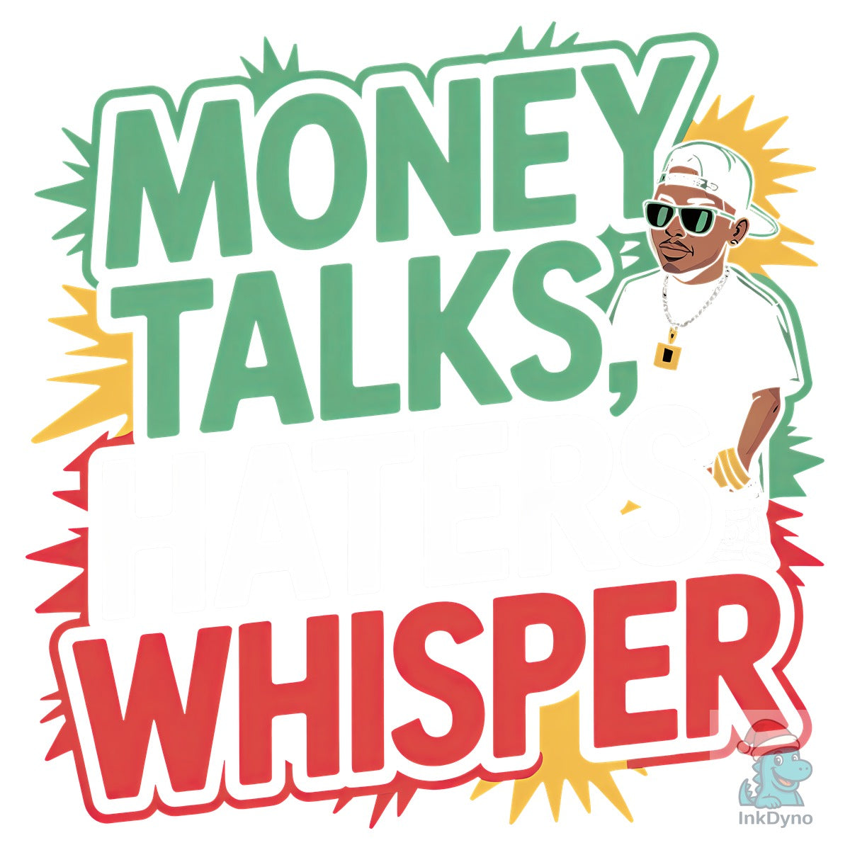 Money Talks Haters Whisper T-shirt