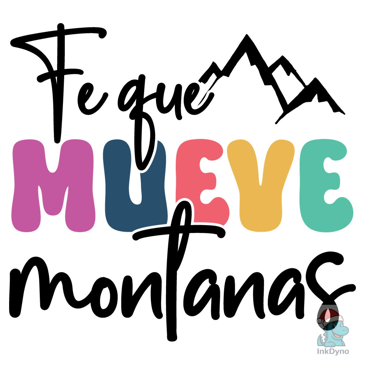 Fe Que Mueve Montanas Design