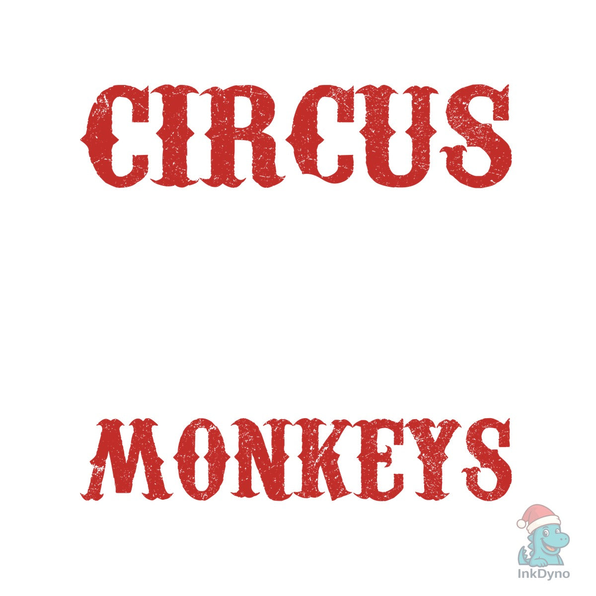 Not My Circus Retired T-Shirt