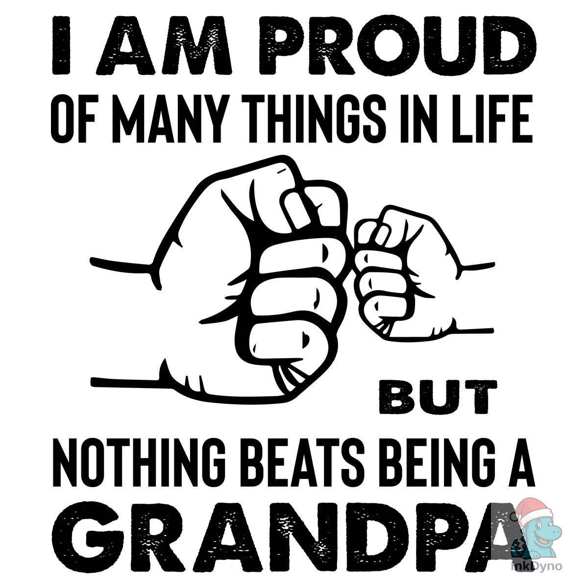 I Am Proud Grandpa Father's Day