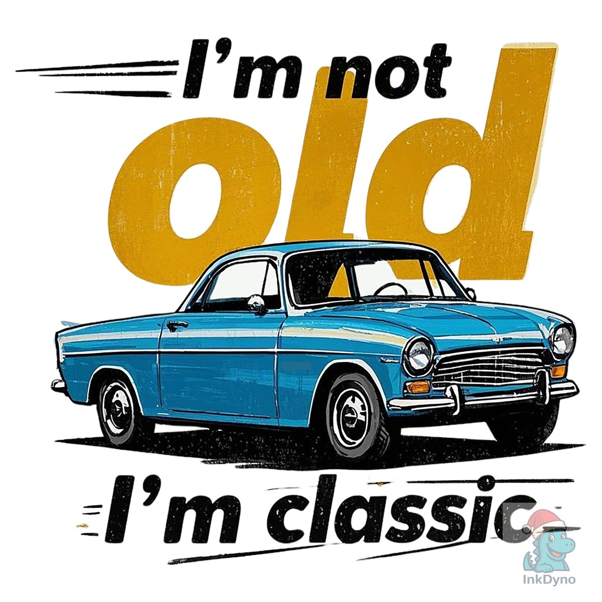 Vintage Car I'm Classic T-Shirt Design