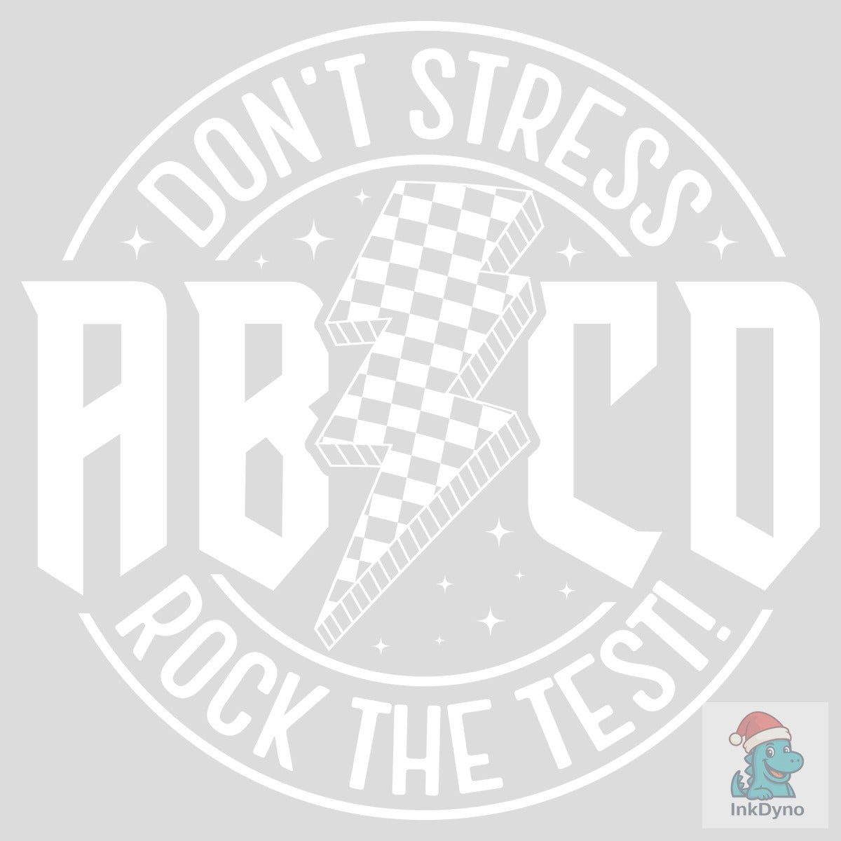 Don't Stress Rock the Test Shirt
