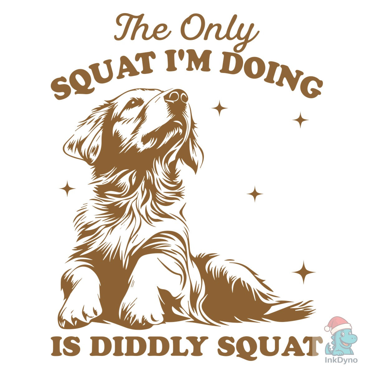 The Only Squat I'm Doing is Diddly Squat