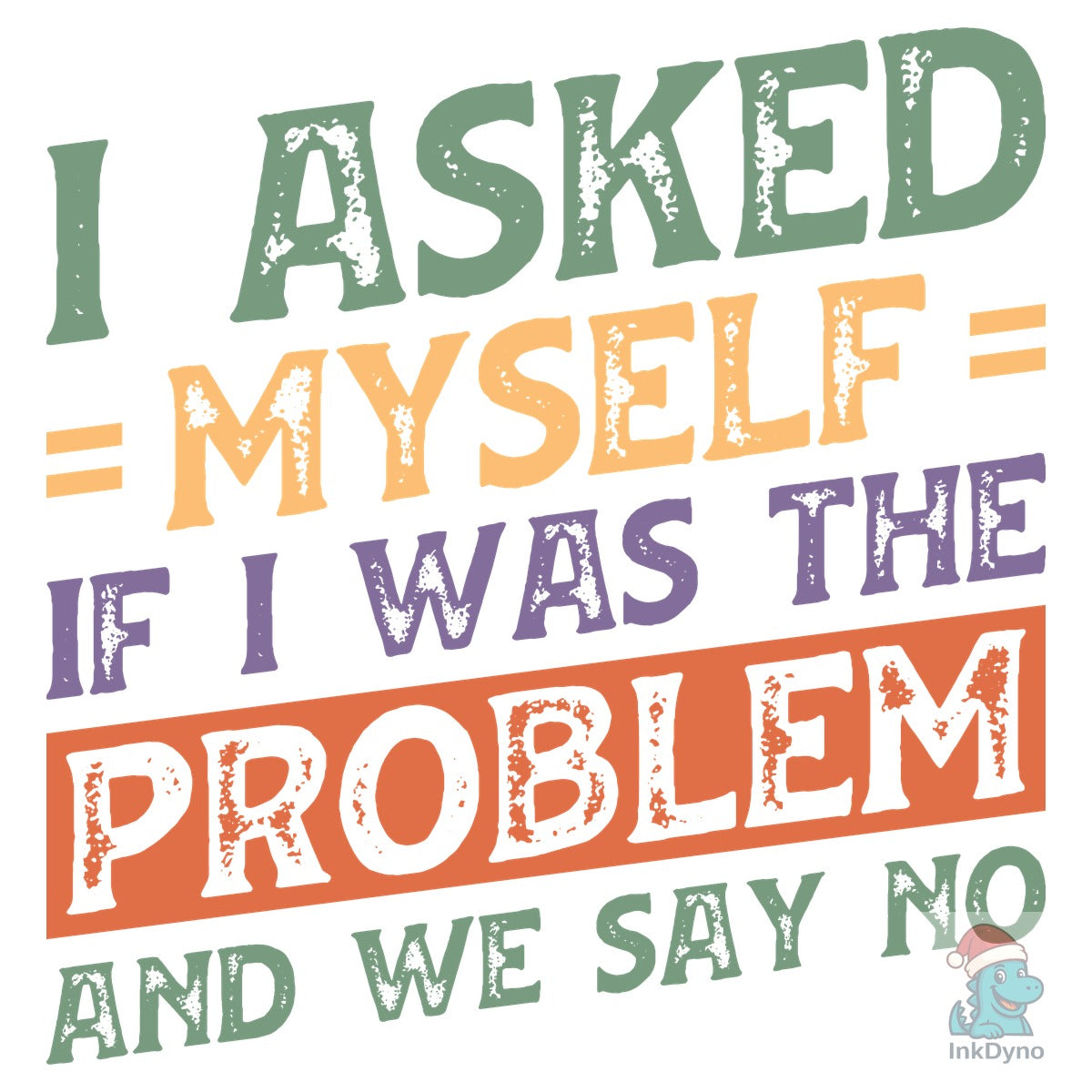 I Asked Myself If I Was the Problem