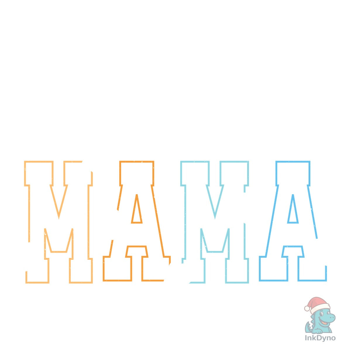 Dog Mama Mama Mama Varsity