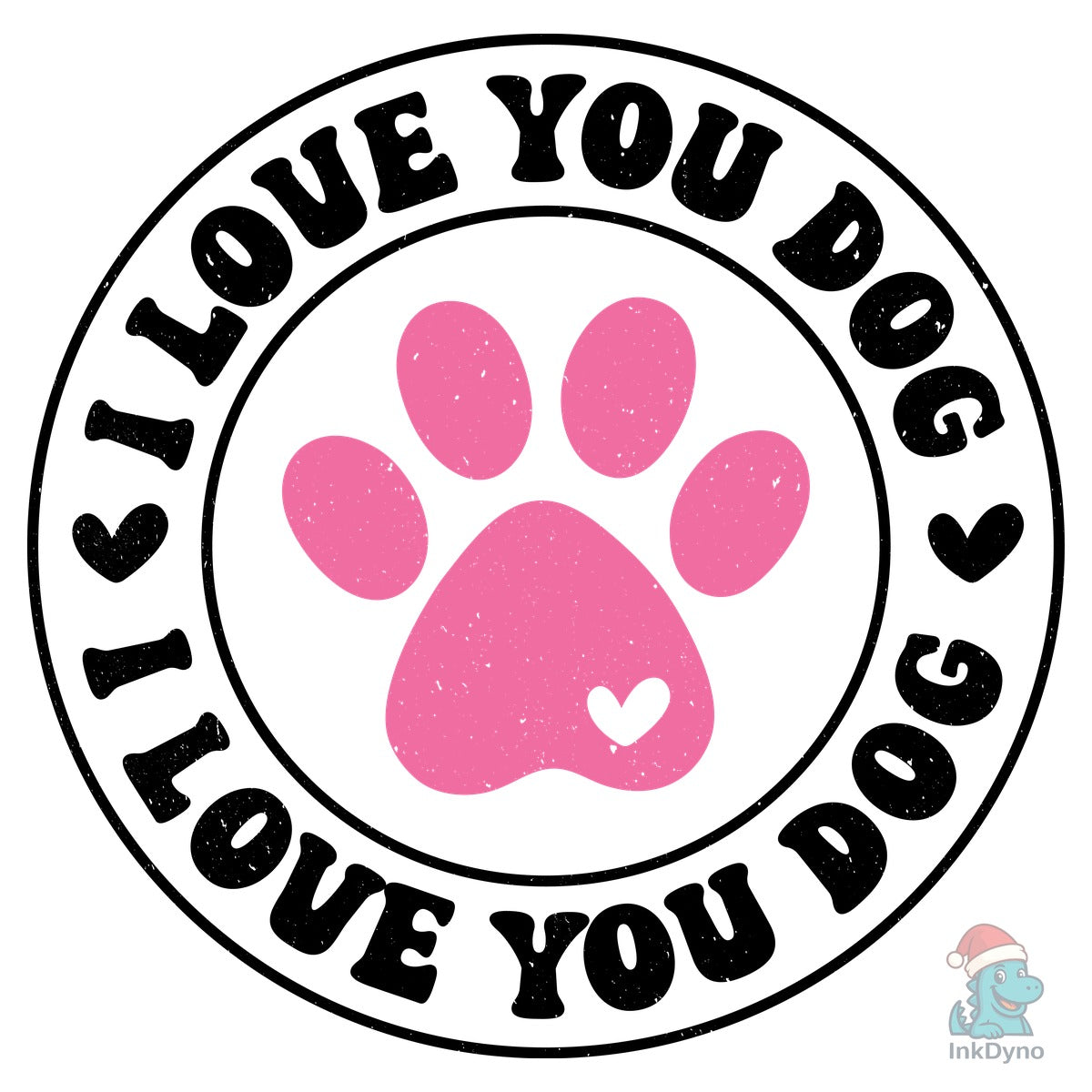 I Love You Dog Dog Lover