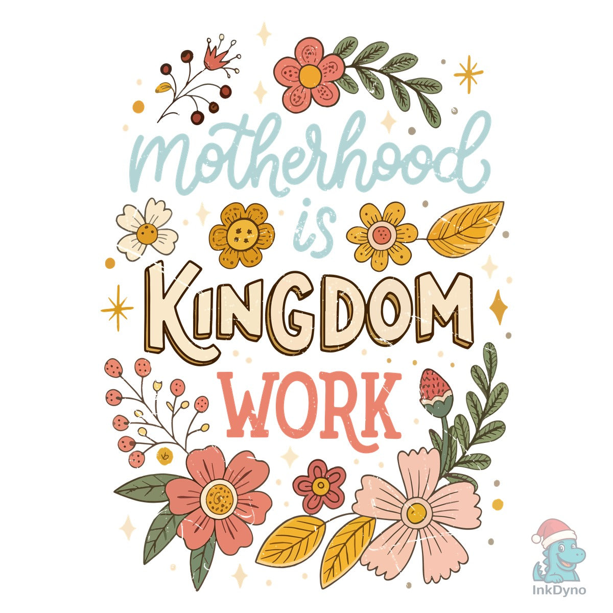 Motherhood is Kingdom Work Mama Mom