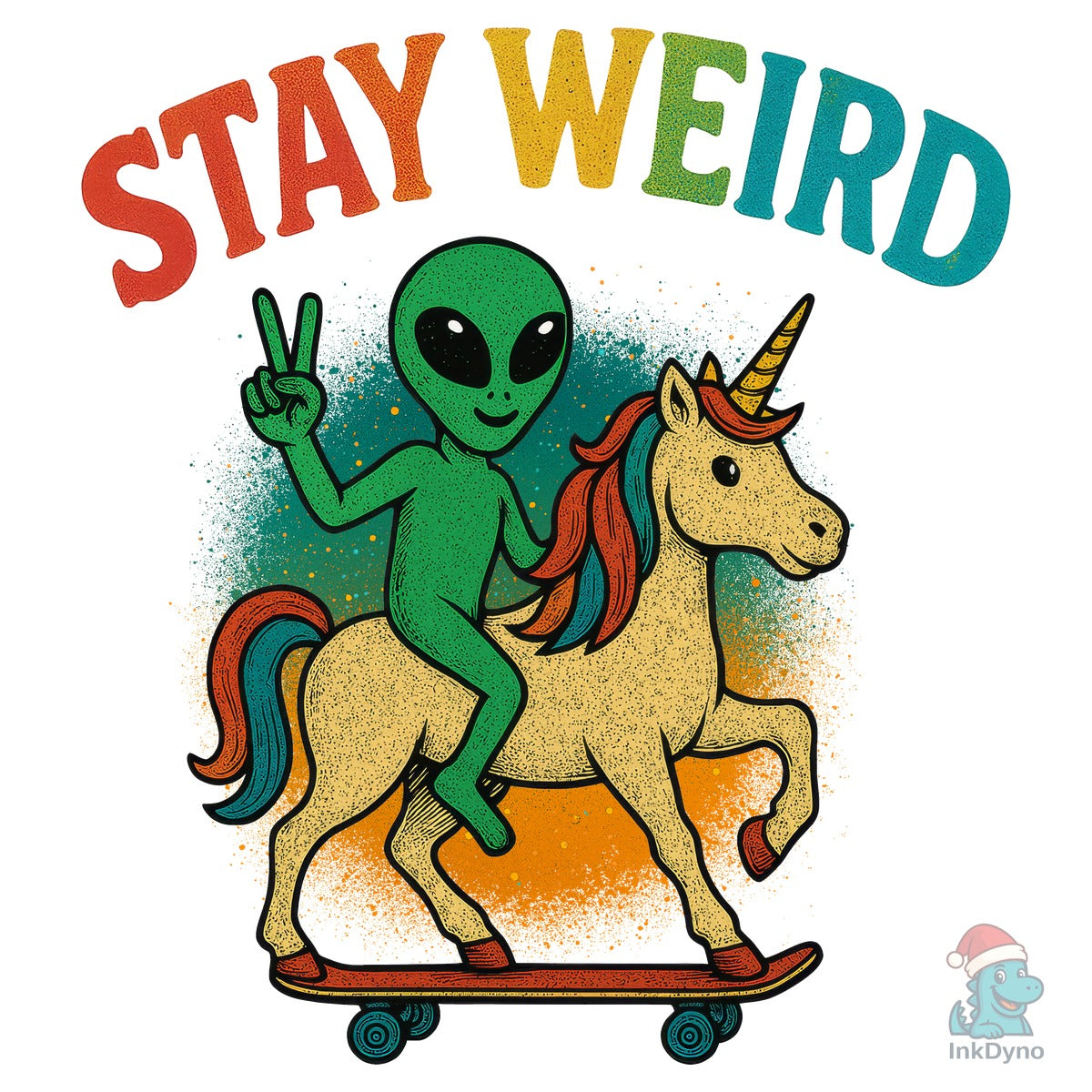 Stay Weird Alien Unicorn