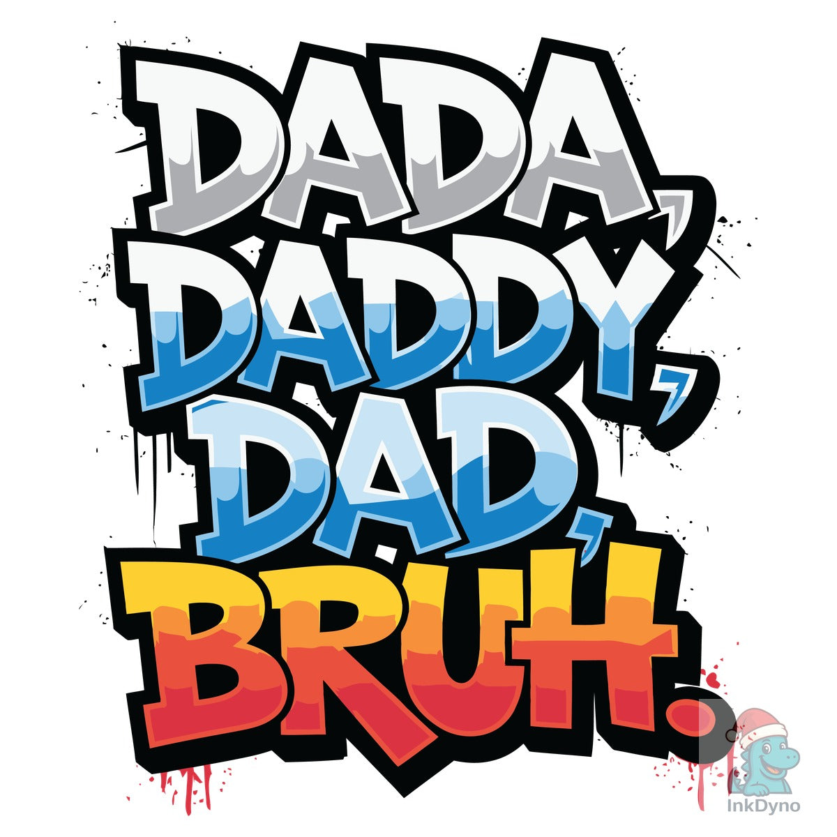 Dada Daddy Dad Bruh Funny