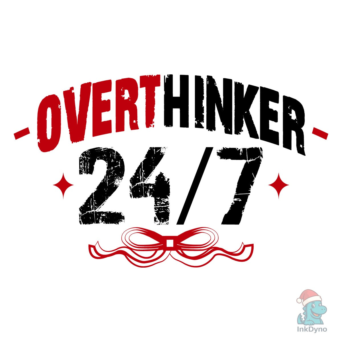 Over Thinker Motivational Funny