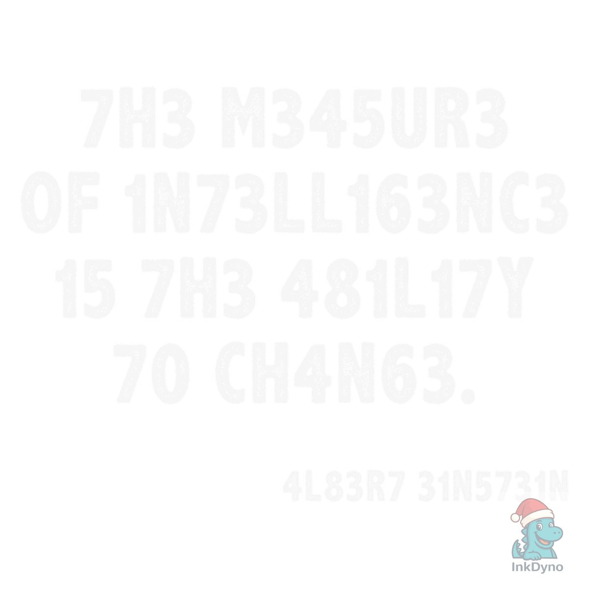 Einstein the Measure of Intelligence