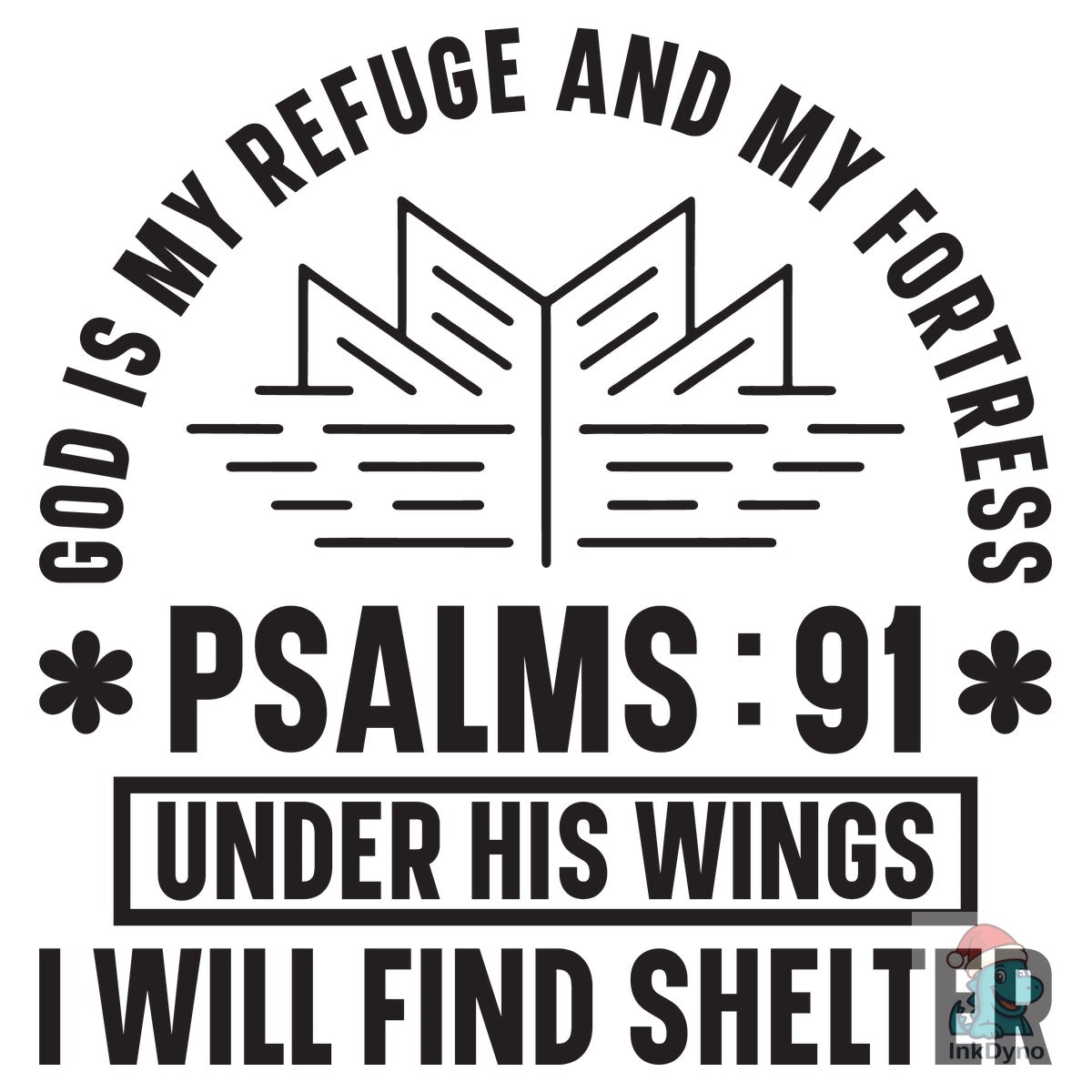 God is My Refuge Psalms 91 Desi