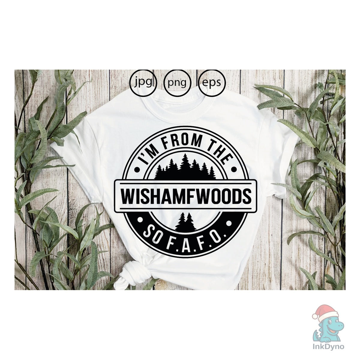 I'm from the WISHAMFWOODS so Fafo