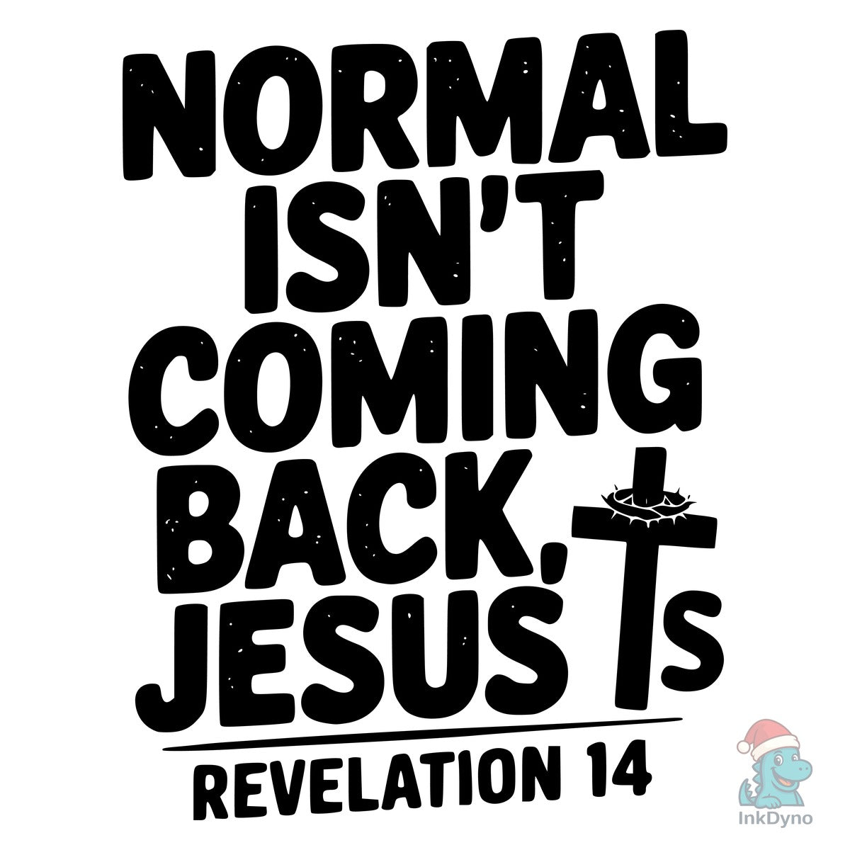 Normal Isn't Coming Back but Jesus is SV