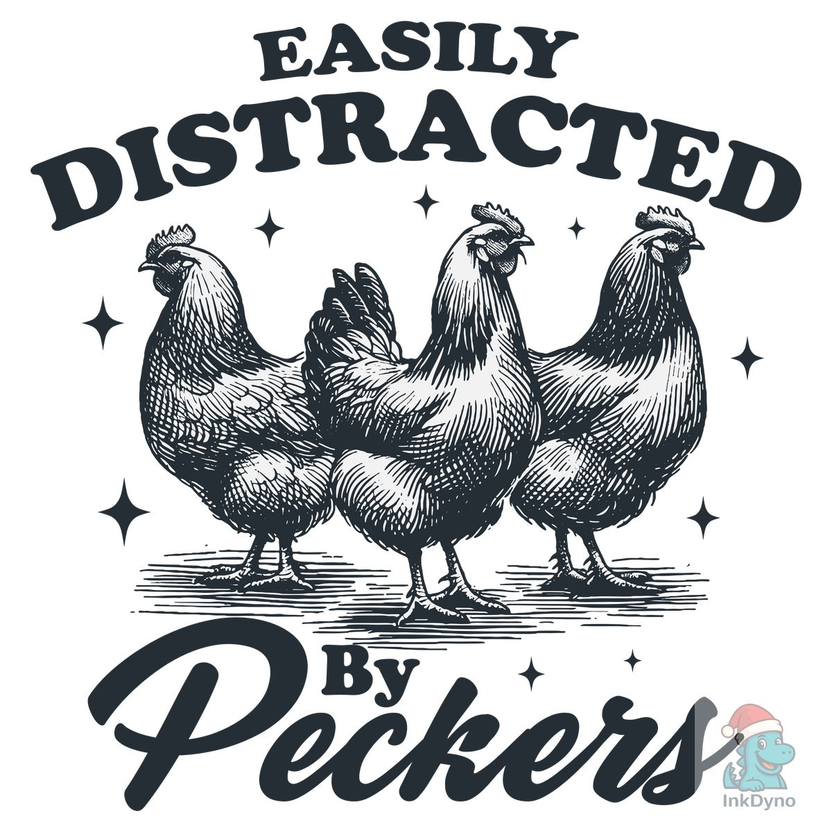 Funny Easily Distracted by Peckers Shirt