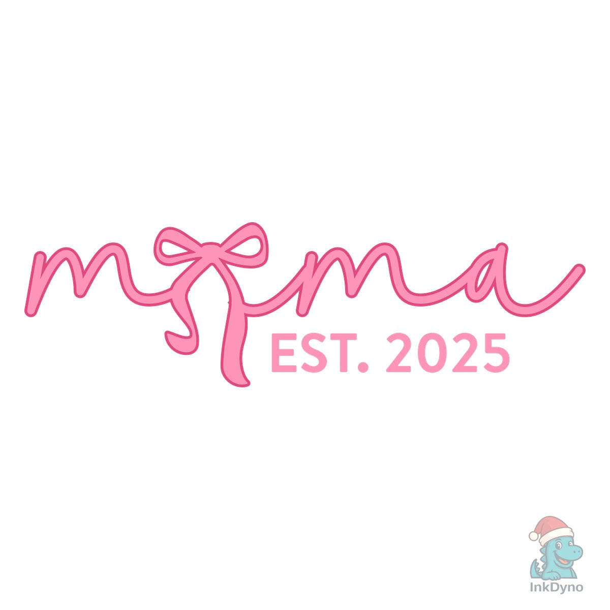 Mama Est 2025 Mama Coquette Bow