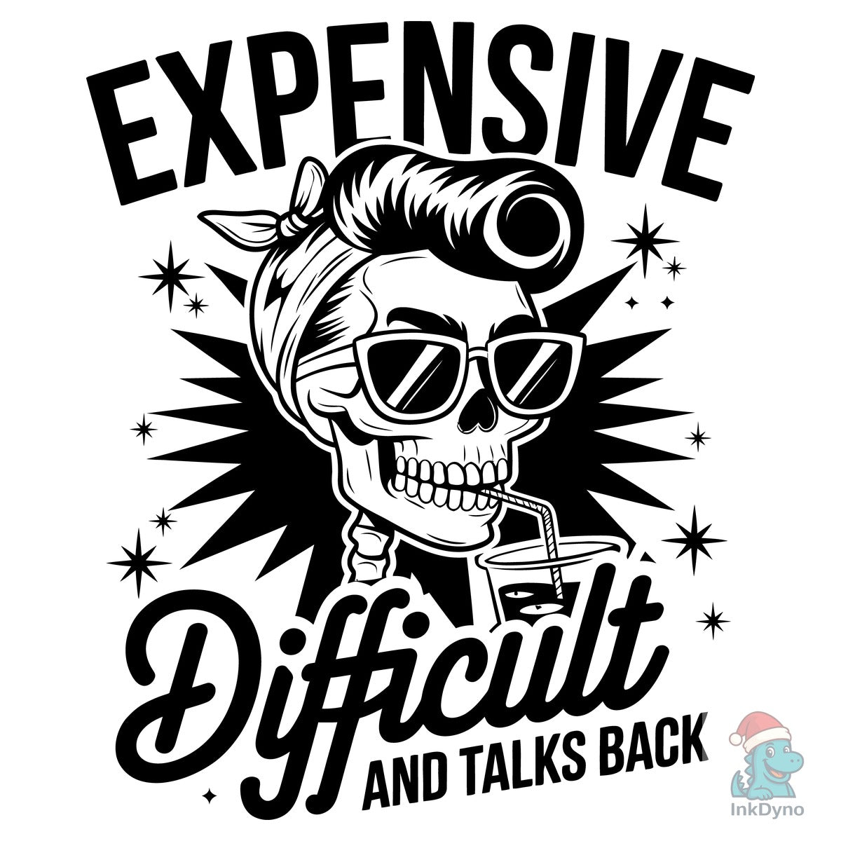 Expensive Difficult and Talks Back Shirt
