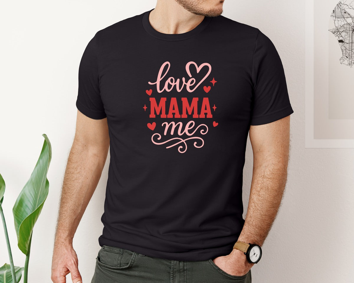 brand:Bella Canvas|color:Black|Love Mama Me Graphic T-Shirt