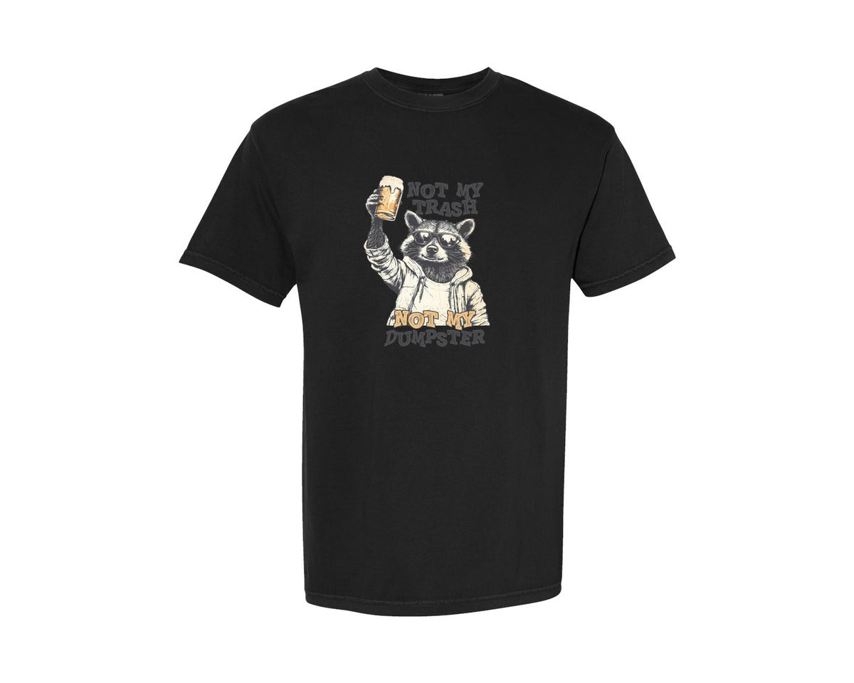 brand:Comfort Colors|color:Black|Not My Trash Not My Dumpster Graphic T-Shirt