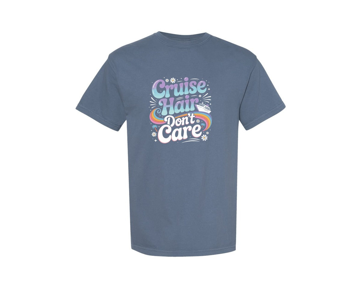 brand:Comfort Colors|color:Blue Jean|Cruise Hair Dont Care Cruise Graphic T-Shirt