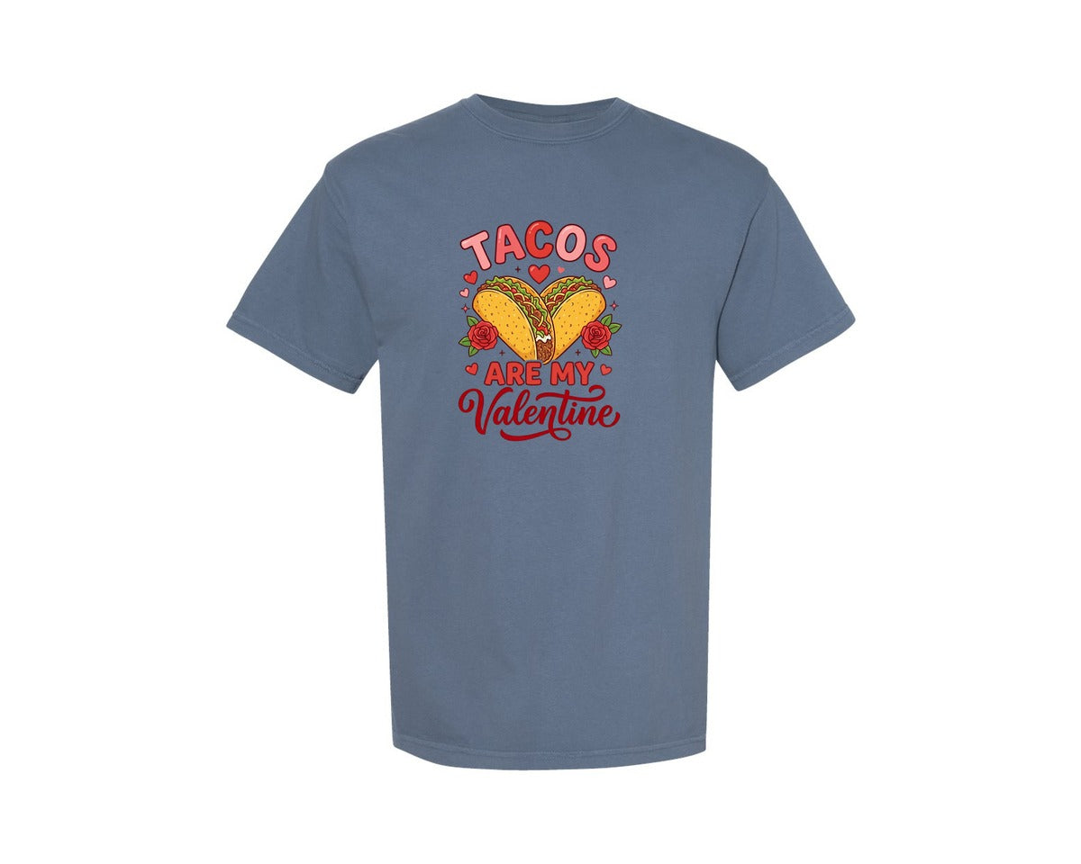 brand:Comfort Colors|color:Blue Jean|Funny Valentine Taco Tacos Are My Graphic T-Shirt